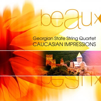 Georgian State String Quartet Miniatures for String Quartet : IV. Chonguri