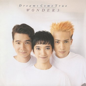 Dreams Come True 笑顔の行方 (ORIGINAL VERSION)