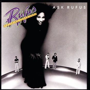 Rufus Featuring Chaka Khan Medley: Slow Screw Against the Wall/A Flat Fry