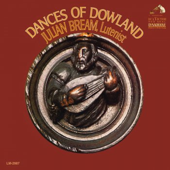 John Dowland; Julian Bream Mrs Vaux's Gigge