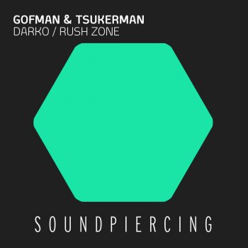 Gofman & Tsukerman Rush Zone (Original Mix)