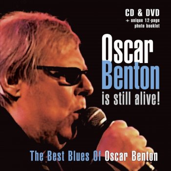 Oscar Benton The Blues Is Fgonna Wreck My Life - Re-Mastered