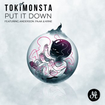 TOKiMONSTA feat. Anderson .Paak & KRNE Put It Down