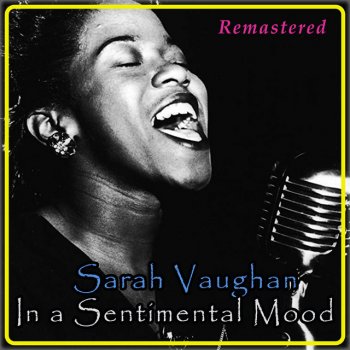 Sarah Vaughan All the Things You Are - Remastered