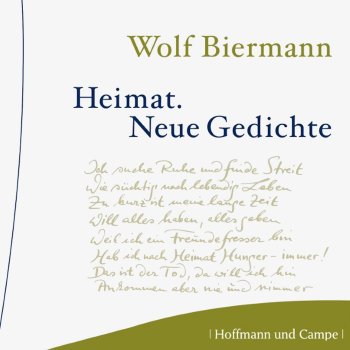 Исполнитель Wolf Biermann, альбом Heimat. Neue Gedichte (Lesung)