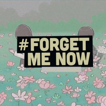 Orinn feat. Fishy & Trí Dũng Forget Me Now (Lofi)