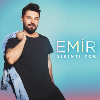 Emir Sıkıntı Yok