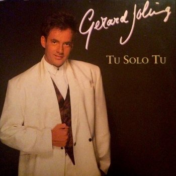 Gerard Joling Tu Solo Tu