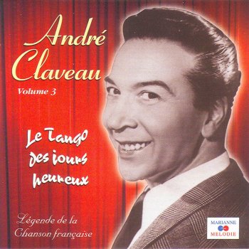 André Claveau La dame qui chante