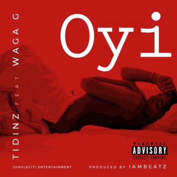 Tidinz feat. Waga G Oyi