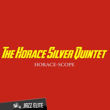 Horace Silver Quintet Me And My Baby