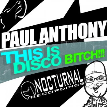 Paul Anthony This Is Disco Bitch!!! (Continuous DJ Mix)