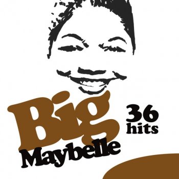 Big Maybelle Gabin' Blues (Don't Run My Business)