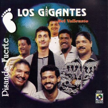 Los Gigantes del Vallenato Llegaron los Gigantes