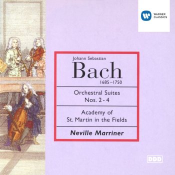Johann Sebastian Bach feat. Sir Neville Marriner 4 Orchestral Suites, BWV 1066-9, Suite No.4 in D Major, BWV 1069 (3 oboes, 3 trumpets, strings and timpani): Bourrées I & II