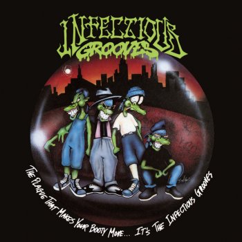 Infectious Grooves Closed Session