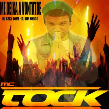 MC Tock Me Deixa à Vontade