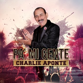 Charlie Aponte Besos de Azúcar, Lágrimas de Sal (Besos y Lágrimas)