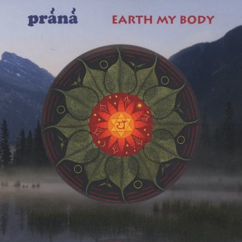 Prana Earth My Body