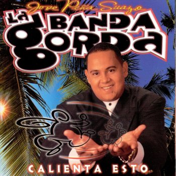 La Banda Gorda Rumba y gozadera