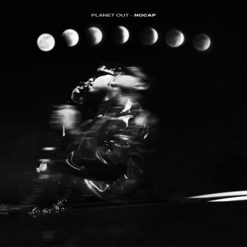 Исполнитель NoCap, альбом Planet Out