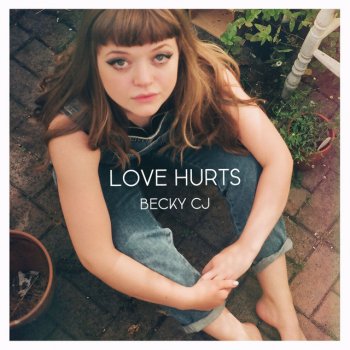 Becky CJ Love Hurts