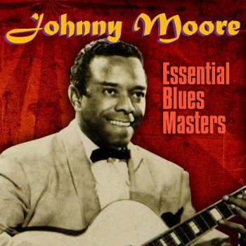 Johnny Moore Driftin' Blues