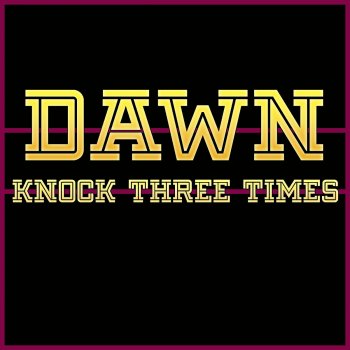 Dawn Knock Three Times