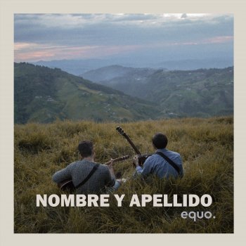 Equo Nombre y Apellido