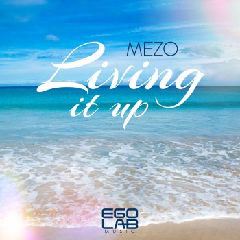 Mezo Living It Up - Manufactured Superstars Remix