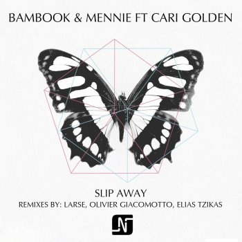 Bambook feat. Mennie & Cari Golden Slip Away (Larse Vocal Remix)