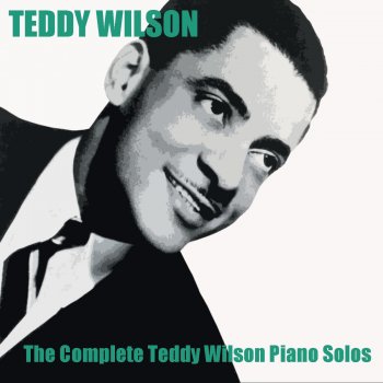 Teddy Wilson Somebody Love Me (Alternative Take)