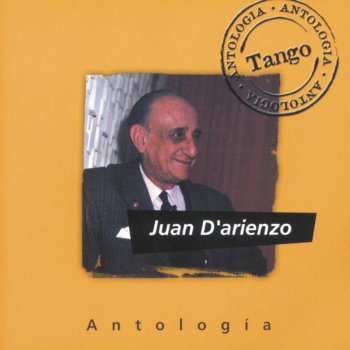 Juan d'Arienzo y Su Orquesta Típica Pura Trampa