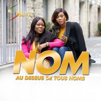 SION Nom au-dessus de tous noms