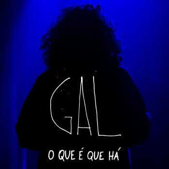 Gal Costa O Que É Que Há