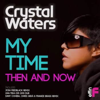 Crystal Waters My Time (Extended Vocal)