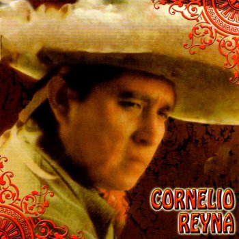Cornelio Reyná Mis Mejores Años