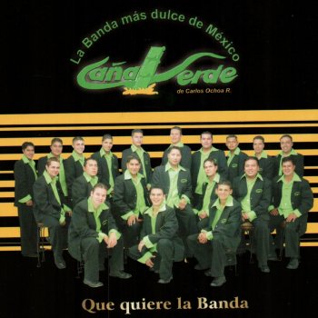 Banda Cana Verde Juro Que Te Amo