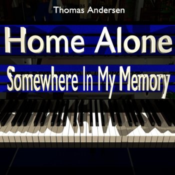 Thomas Home Alone Somewhere In My Memory
