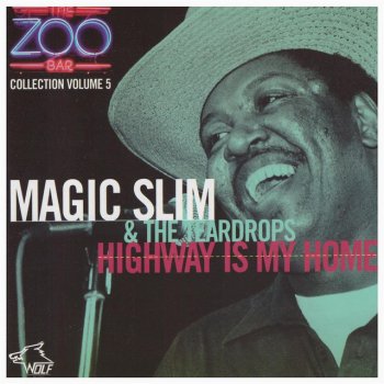 Magic Slim & The Teardrops My Buddy Buddy Friends