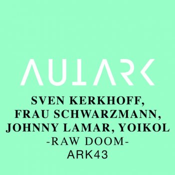 Sven Kerkhoff Raw Doom