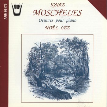 Исполнитель Noël Lee, альбом Moscheles : Oeuvres pour piano