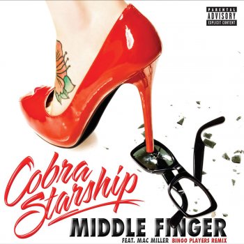 Cobra Starship Middle Finger - feat. Mac Miller [Bingo Players Remix]