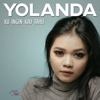 Yolanda Ku Ingin Kau Tahu