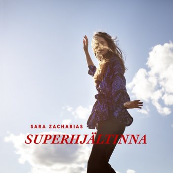 Sara Zacharias Superhjältinna