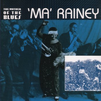 Ma Rainey See See Rider Blues