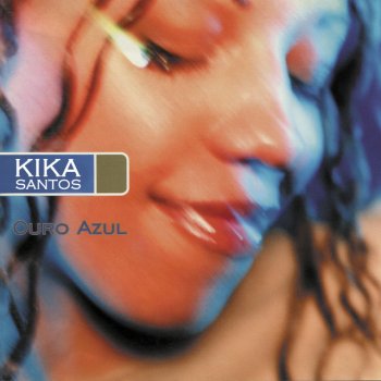 Kika Ouro Azul