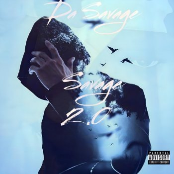 Исполнитель Da Savage, альбом Savage 2.0
