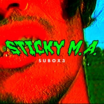 Sticky M.A. SuboX3