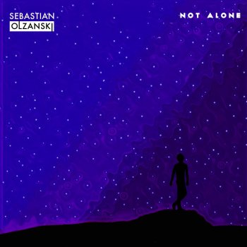 Sebastian Olzanski Not Alone